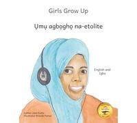 Girls Grow Up: Ethiopia’s Fabulous Females in Igbo and English