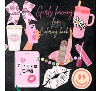 Girls having fun: coloring book