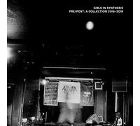 Girls In Synthesis - Pre/Post: A Collection 2016 2018 [VINYL] [Vinilo]