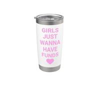 Girls Just Wanna Have Funds, Funny Gen Z Slogan Meme Vaso térmico de acero inoxidable de doble pared