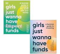 Girls Just Wanna Have Impact Funds & Girls Just Wanna Have Funds By Camilla Falkenberg, Emma Due Bitz, Anna-Sophie Hartvigsen 2 Books Collection Set
