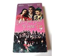 Girls Just Want to Have Fun [USA] [VHS]