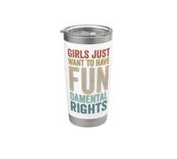 Girls Just Want To Have Fundamental Rights Equidad Feminista Vaso térmico de acero inoxidable de doble pared