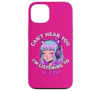 Girls Korean Pop Shirt Can't Hear You I'm Listening to KPOP Carcasa para iPhone 13