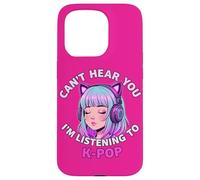 Girls Korean Pop Shirt Can't Hear You I'm Listening to KPOP Carcasa para iPhone 15 Pro