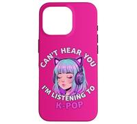 Girls Korean Pop Shirt Can't Hear You I'm Listening to KPOP Carcasa para iPhone 16 Pro