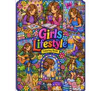 Girls Lifestyle Coloring Book: 50 Aesthetic & Stylish Coloring Pages for Teens