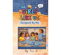 Girls Like Us: Designed by Me (The Harper Ridge Middle Series)