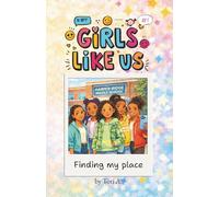 Girls Like Us: The Harper Ridge Middle Series