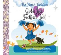 Girl's Love Football Too!