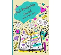 Girls Mindfulness Journal: Shine Bright, Girl!