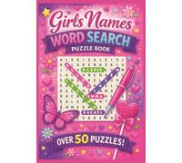 Girls Names Word Search Puzzle Book: Word Searches with Easy to Read Print for Girls Names | 6x9 inches, 110 pages | 50+ puzzles ... Gift for Expecting Moms, Holidays, and Free Time!