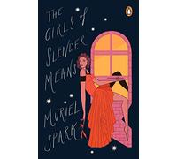 Girls Of Slender Means: Muriel Spark