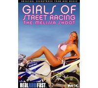 Girls of Street Racing: Melissa Shoot [Reino Unido] [DVD]