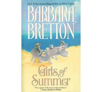 Girls of Summer by Barbara Bretton (2003-08-01)