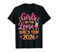Girls On The Loose Girls Trip 2026 Funny Matching Group Camiseta