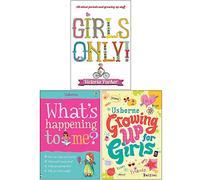 Girls Only, What's Happening to Me Girls, Growing Up for Girls 3 Books Collection Set
