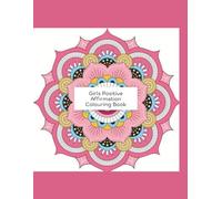 Girls positive affirmation colouring book