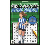 Girls Soccer Word Search: Girls soccer word search with easy-to-read print | 6 x 9 inches | 50+ puzzles | gift for vacations, holidays, birthdays and free time.