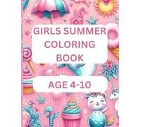 GIRLS SUMMER COLORING BOOK: SUMMER FUN SPLASH