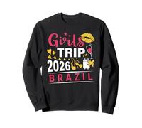 Girls Trip 2026 Brazil Travel Girls Group Brazil Vacay Sudadera