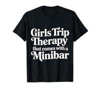 Girls Trip Therapy That Comes with A Minibar - Camiseta