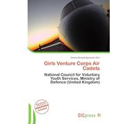 Girls Venture Corps Air Cadets: National Council for Voluntary Youth Services, Ministry of Defence (United Kingdom)