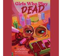 Girls Who Play Dead