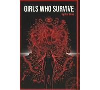 Girls Who Survive: Book Two of The Final Girl Files, A Psychological Final Girl Thriller: 2