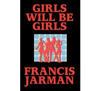 Girls Will Be Girls