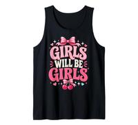 Girls Will Be Girls Funny Girl Quote Power Camiseta sin Mangas