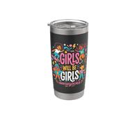 Girls Will Be Girls Funny Girl Quote Power Vaso térmico de acero inoxidable de doble pared