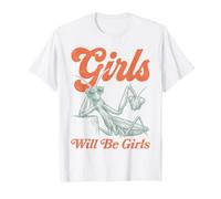 Girls Will Be Girls Praying Mantis Camiseta