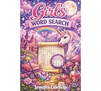 Girl's Word Search: Magical Word Search for Girls Aged 8 to 11|6x9 inches, 110 pages|50+ Puzzles|Solutions Included|Great Gift for Girls (Girls' Puzzle Books)