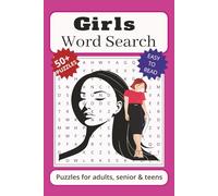 Girls Word Search Puzzle Book: Word Search with Easy-to-Read Print about Girls, Adult, Teens and More | 6x9 inches, 110 pages | 50+ Puzzles _ Gifts