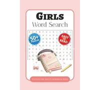 Girls Word Search Puzzle Book: Word Searches with Easy-to-Read Print about Friendship, Fun Activities, Positive Words, and More | 6 x 9 Inches, 110 ... Gift for Vacations, Holidays, and Free Time