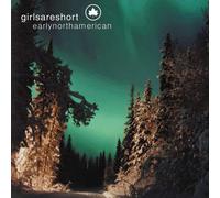 Girlsareshort Early North American (CD) (Importación USA)
