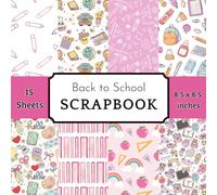 Girly Back to School Scrapbook Paper Pad: 15 Sheets of Cute Pink Classroom Decorative Crafting Paper for Girls Memory Books, Cardmaking, and Preppy DIY Crafts