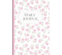 girly daily journal: a wonderful space for self-expression, creativity, and reflection! 120 pages