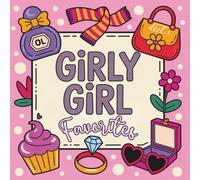 Girly Girl Favorites kleurboek | Vierkant kleurboek met 50 pagina's | Make-up, fashion, gadgets | Ontspanning, creativiteit