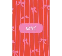 Girly Notes: A Cute Aesthetic Notebook: Notebook Journal for Girls and Women | A Girly Notebook for Big Ideas & Happy Thoughts | 6 x 9 |120 Lined Pages
