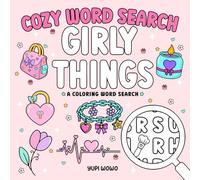 Girly Things: Cozy Word Search Coloring Puzzle Book for Adults and Kids, Simple Designs for Relaxation & Stress Relief (Coloring Word Search)