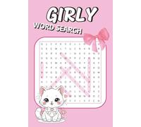 Girly Word Search Book: 50 Relaxing Puzzles Inspired by Cute Aesthetics, Coquette Style & Soft, Cozy Vibes | Easy-to-Read, Calming, Enjoyable Brain Activities (Girly Puzzle Collection)
