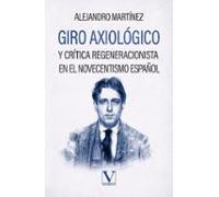 Giro axiológico y crítica regeneracionista en el novecentismo español
