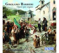 Girolamo Barbieri : uvres pour orgue. Molaschi.