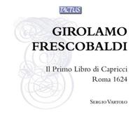 Frescobaldi – Il Primo Libro di Capricci (Roma 1624, Vartolo) – Tactus