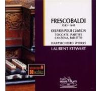 Girolamo Frescobaldi - Laurent Stewart - Frescobaldi oevres pour Clavecin