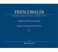 Girolamo Frescobaldi Orgel- y Clavierwerke 4 / Bärenreiter Urtext BA8415 9790006524983