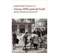 Girona 1939: Porta De L Exili