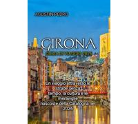GIRONA GUIDA DI VIAGGIO 2026